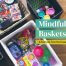 Mindfulness Baskets Feature Image