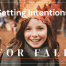 Setting Intentions for Fall